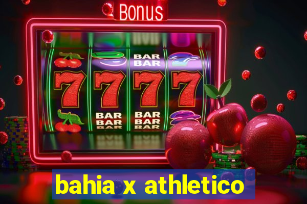 bahia x athletico-pr